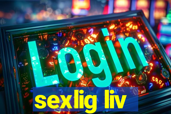 sexlig liv